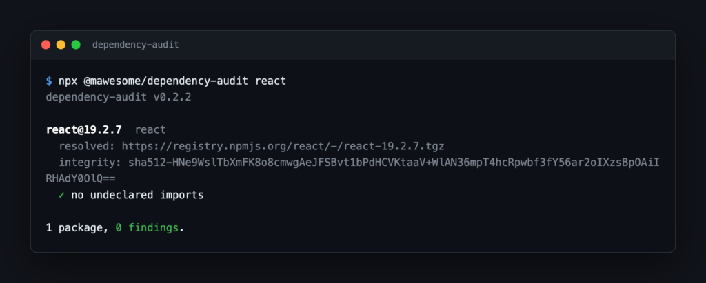 Terminal: npx @mawesome/dependency-audit react reports 0 findings — no undeclared imports.